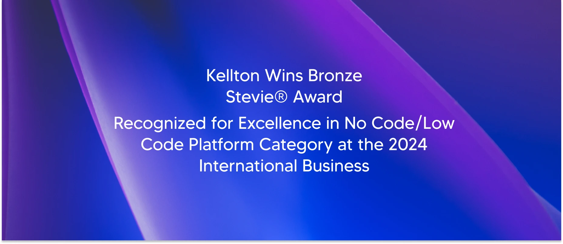 Banner - Kellton has been awarded Steve Awards No Code/Low Code Platform category