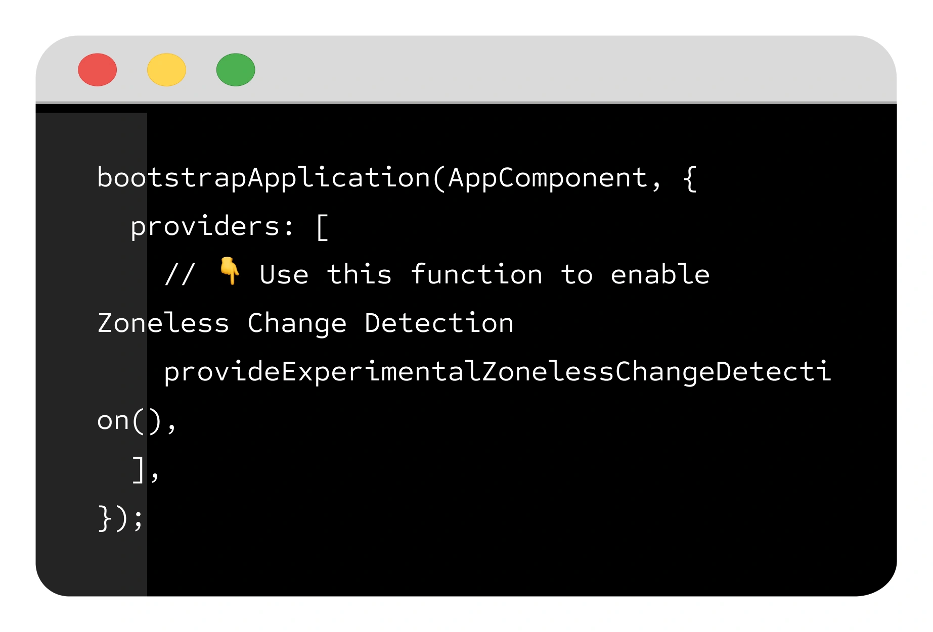 "Code to enable Zoneless feature in Angular 18"